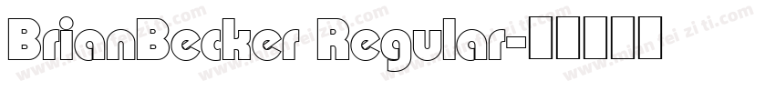 BrianBecker Regular字体转换